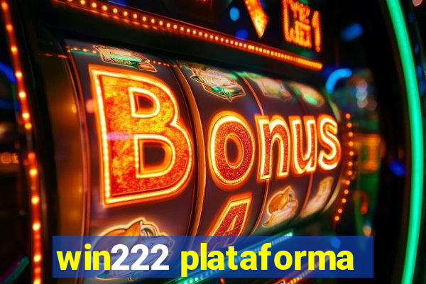 win222 plataforma
